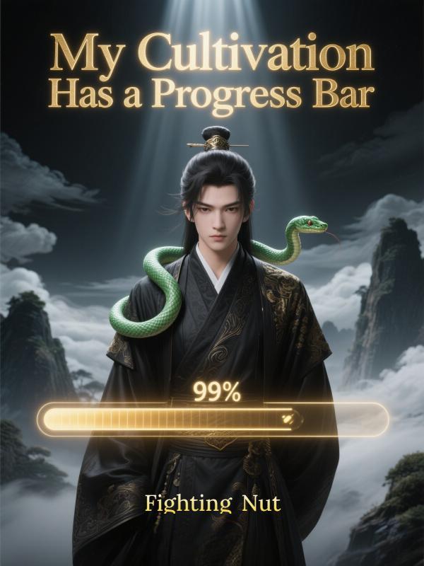 My Cultivation Has a Progress Bar