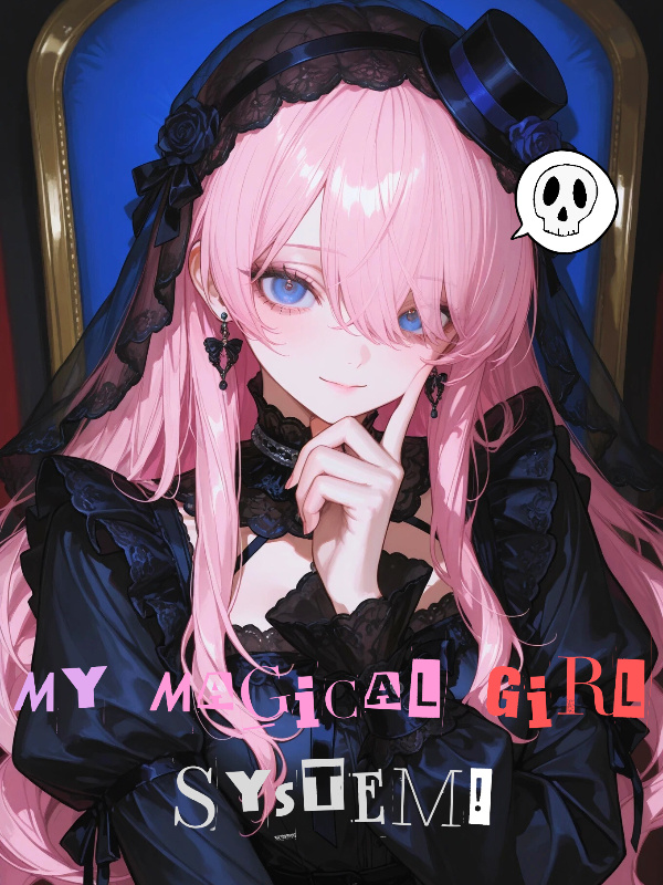 My Magical Girl System