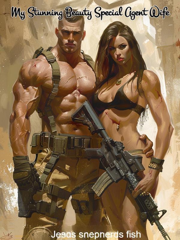 My Stunning Beauty Special Agent Wife