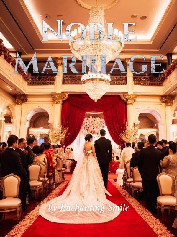 Noble Marriage