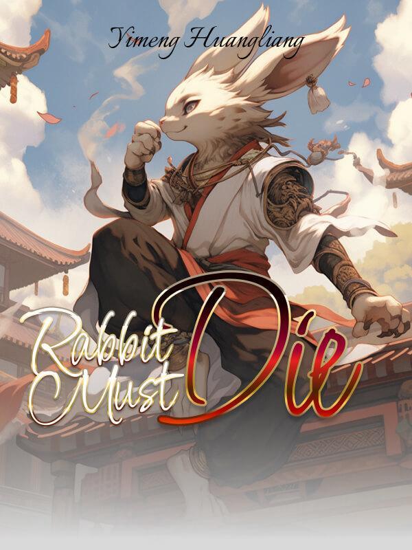 Rabbit Must Die