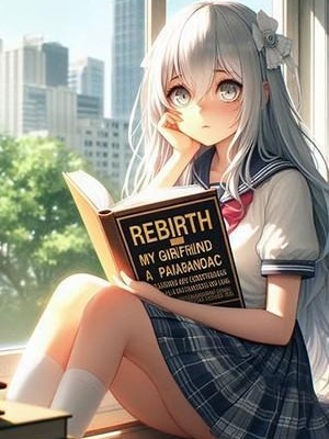 Rebirth: My Girlfriend is a Paranoiac
