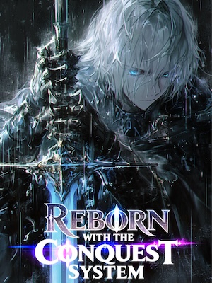 Reborn with the Conquest System
