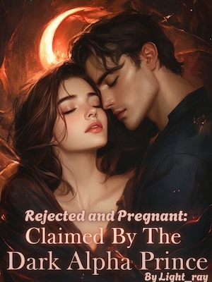 Rejected and Pregnant: Claimed By The Dark Alpha Prince
