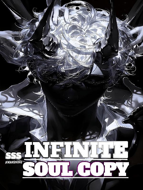 SSS Awakening: Starting With Infinite Soul Copy
