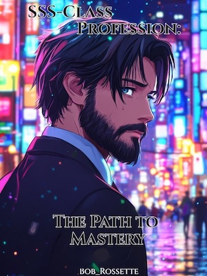 SSS-Class Profession: The Path to Mastery
