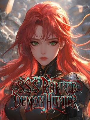 SSS-Ranked Demon Hunter: The Prodigy