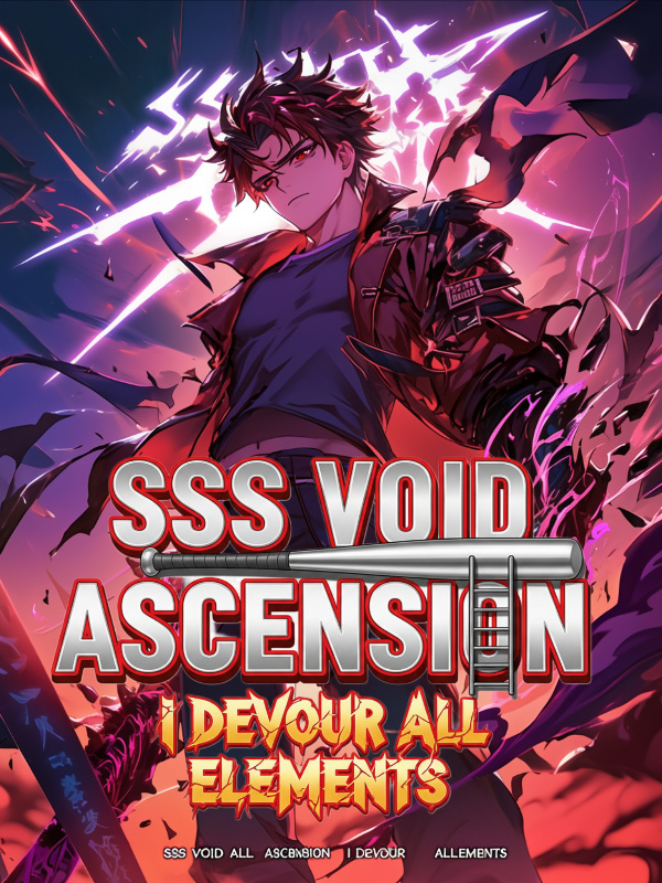 SSS Void Ascension: I Devour All Elements