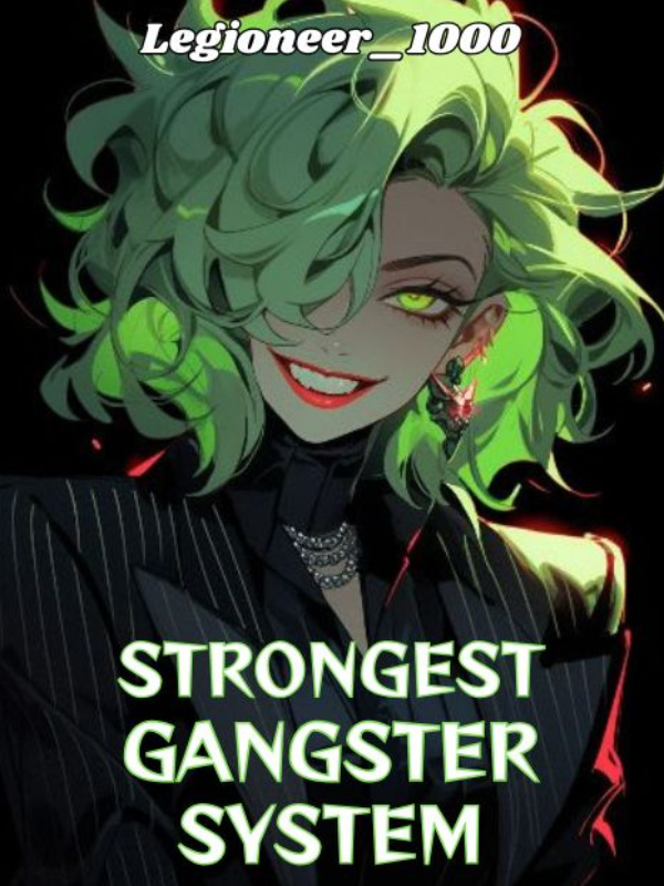 Strongest Gangster System
