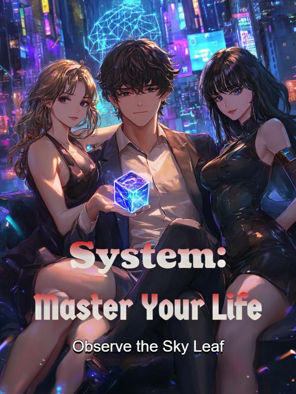 System: Master Your Life