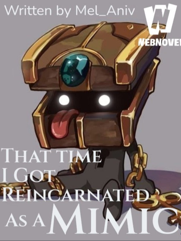 That Time I Got Reincarnated As A Mimic