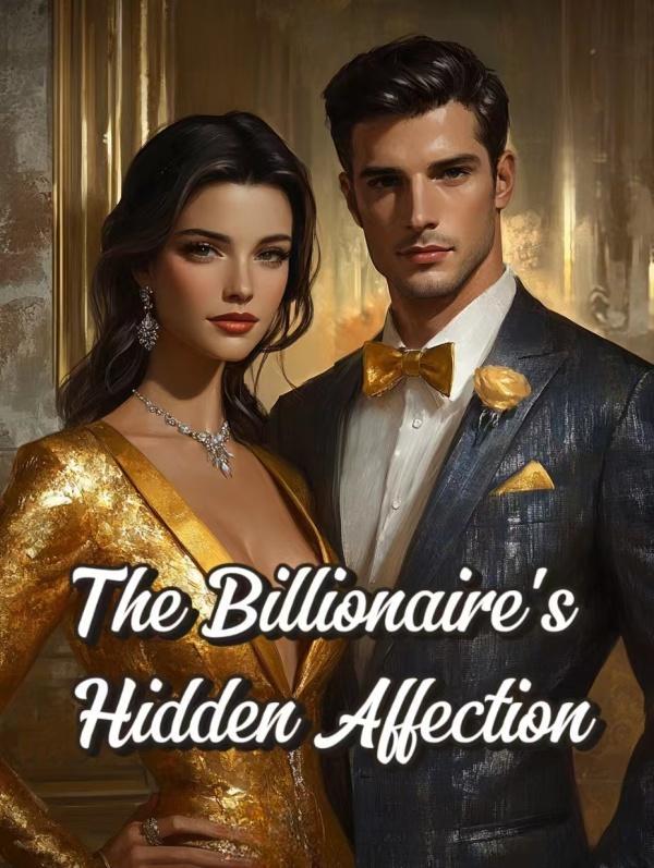 The Billionaire's Hidden Affection