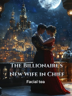 The Billionaire's New Wife in Chief