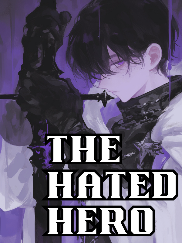 The Hated Hero: Sigil-Powered Warrior