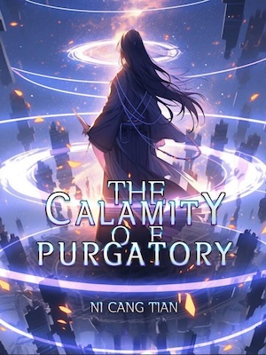 The Purgatory Calamity