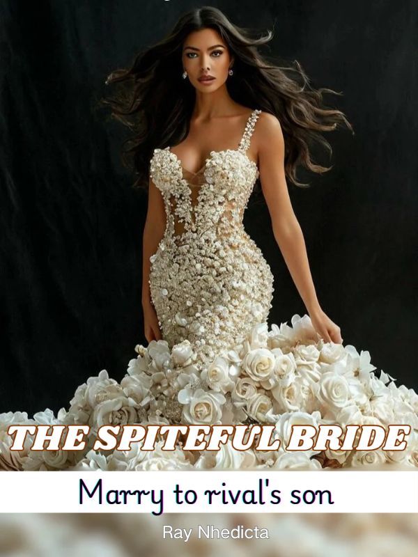 The Spiteful Bride, Marry to Rival's Son