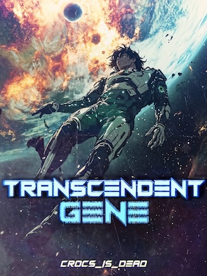 Transcendent Gene