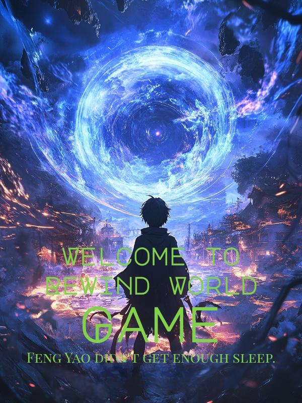 Welcome to Rewind World Game