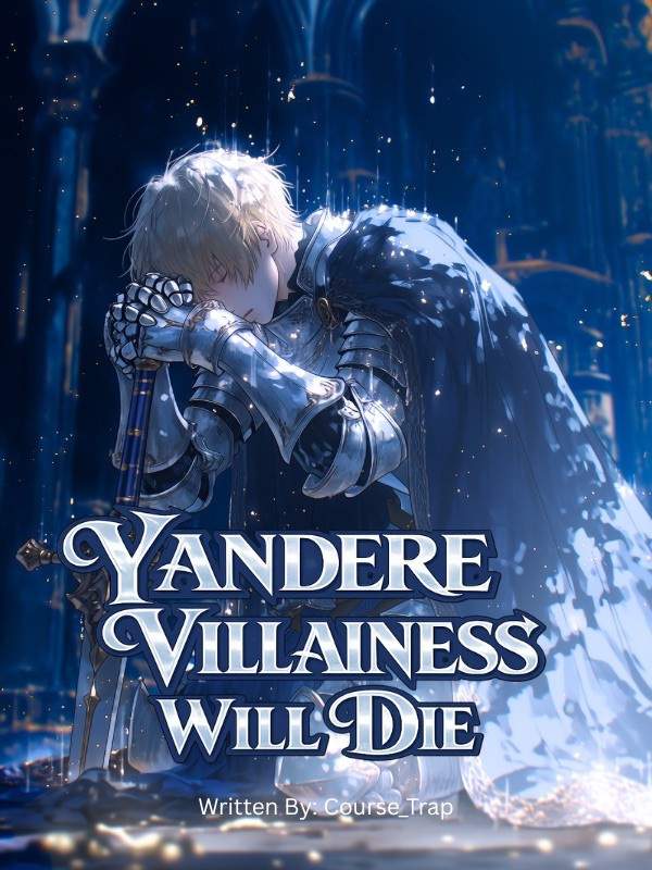Yandere Villainess Will Die!